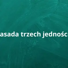 Biały napis "Zasada trzech jedności" na zielonym tle.