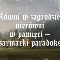 Literacki wizerunek szlachcica sarmaty, z wąsem i w kontuszu, na tle sielskiego krajobrazu. Obok książka "Sarmatia".