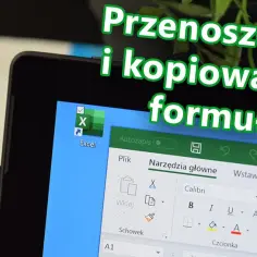 Jak skopiować formułę w Excelu bez błędów - proste metody krok po kroku