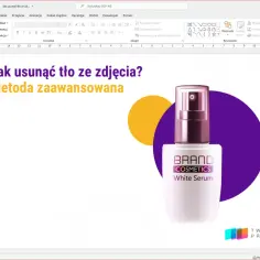 Jak usunąć tło ze zdjęcia w PowerPoint? Zaawansowana metoda z użyciem narzędzi do edycji grafiki.