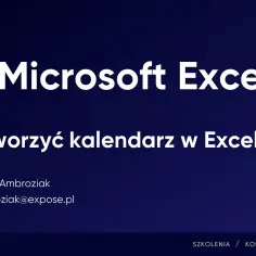 Jak wstawić kalendarz do Excela - proste metody, które zaskoczą