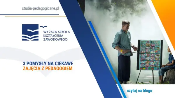 Ciekawe zajęcia z pedagogiem, które zaskoczą Twoich uczniów
