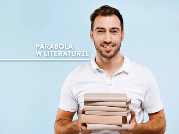 Paraboliczność w tekstach kultury: odkryj ukryte prawdy literackie